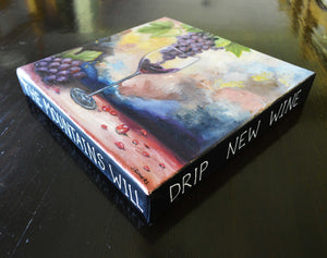 Sweet-Art by Jenni -  New Wine ~ Original Artwork by Jenni Rogers